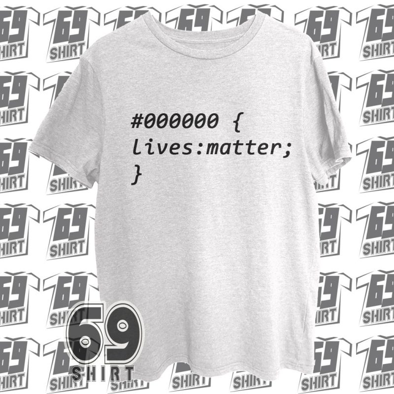 New Black Lives Matter CSS T-Shirt SX0013