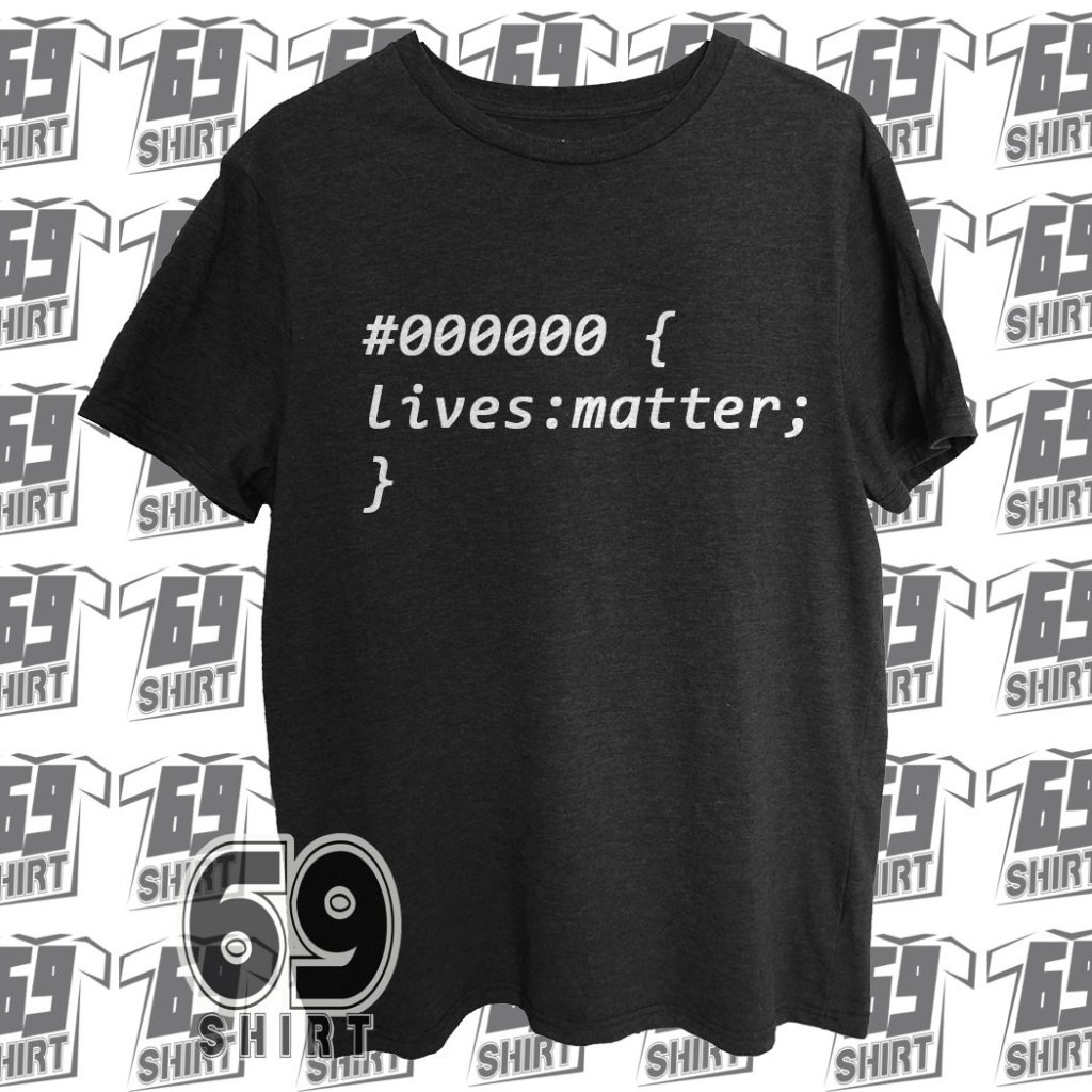 New Black Lives Matter CSS T-Shirt SX0013