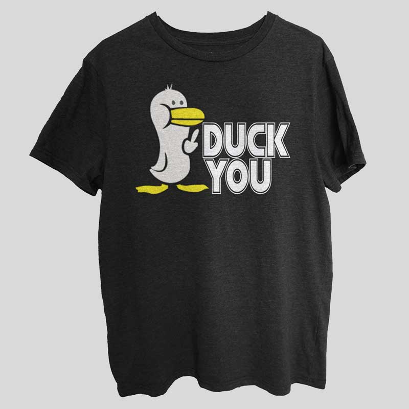 Duck You Funny T-Shirt SX0029