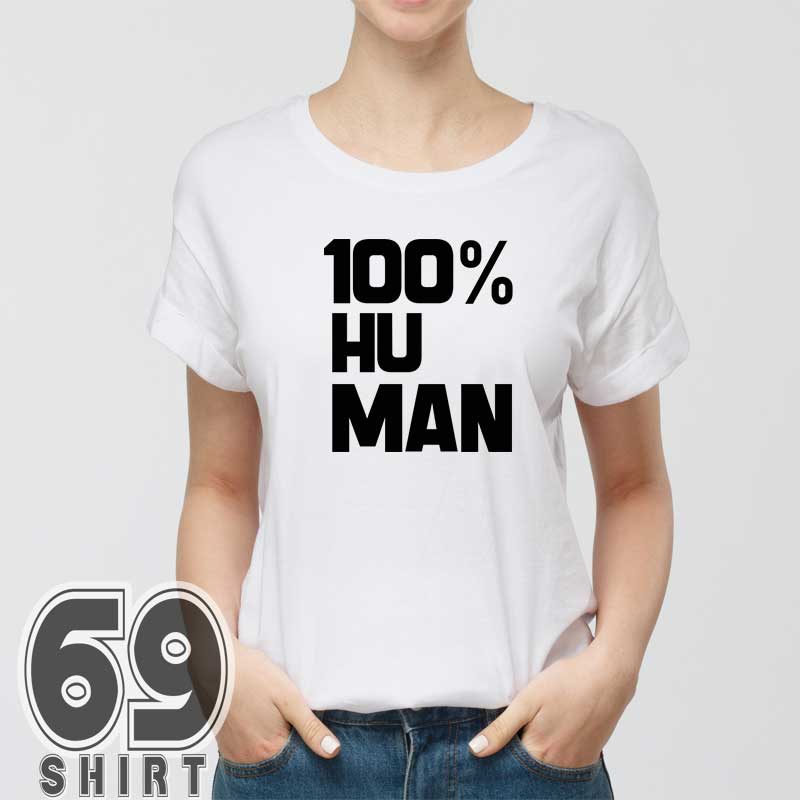 100% Human T-Shirt Design For Mens And Womens