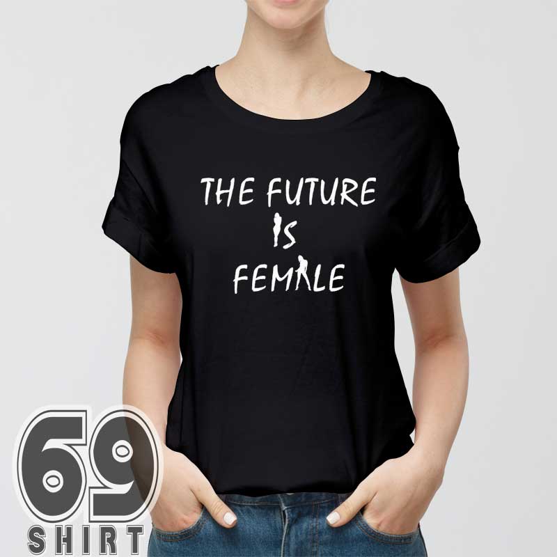 The Future Is Female Hillary Clinton Shirt