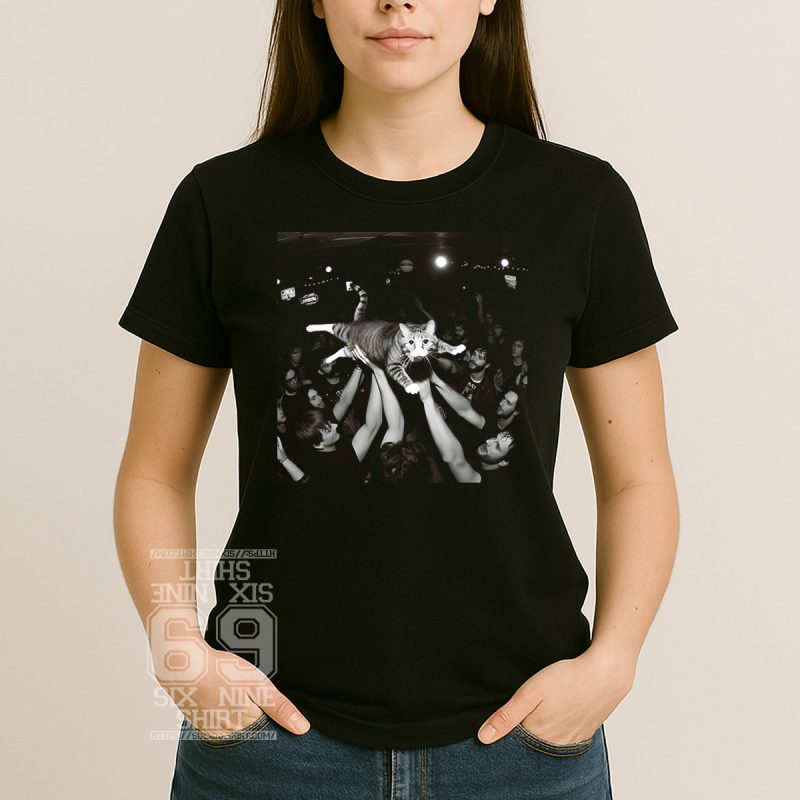 cat crowd surfing funny concert Idea shirt for women