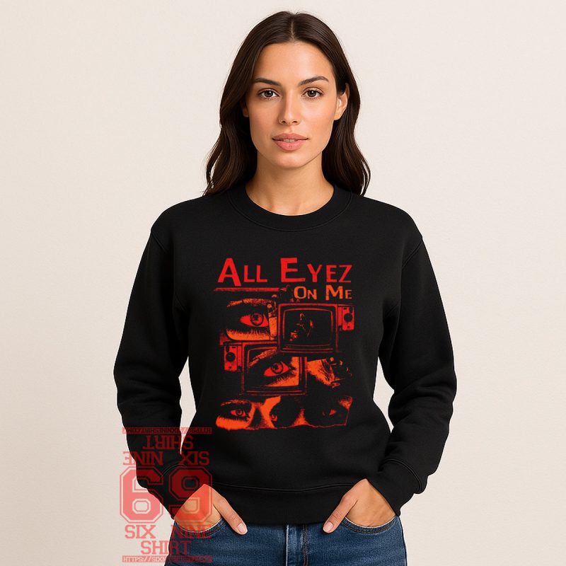 All Eyez On Me Graphic sweatshirt Retro Horror TV Design