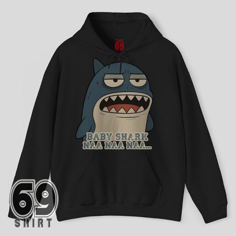 Funny Sarcastic Cartoon Grumpy Shark Sing Baby Shark Naa Naa Naa Graphic Hoodie