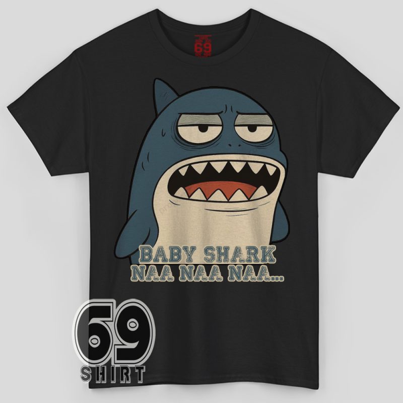 Funny Sarcastic Cartoon Grumpy Shark Sing Baby Shark Naa Naa Naa Graphic Tee