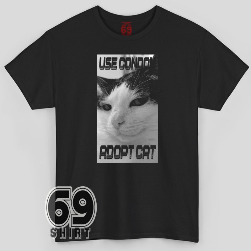 Use Condom Adopt Cat shirt – funny responsible pet adoption graphic tee