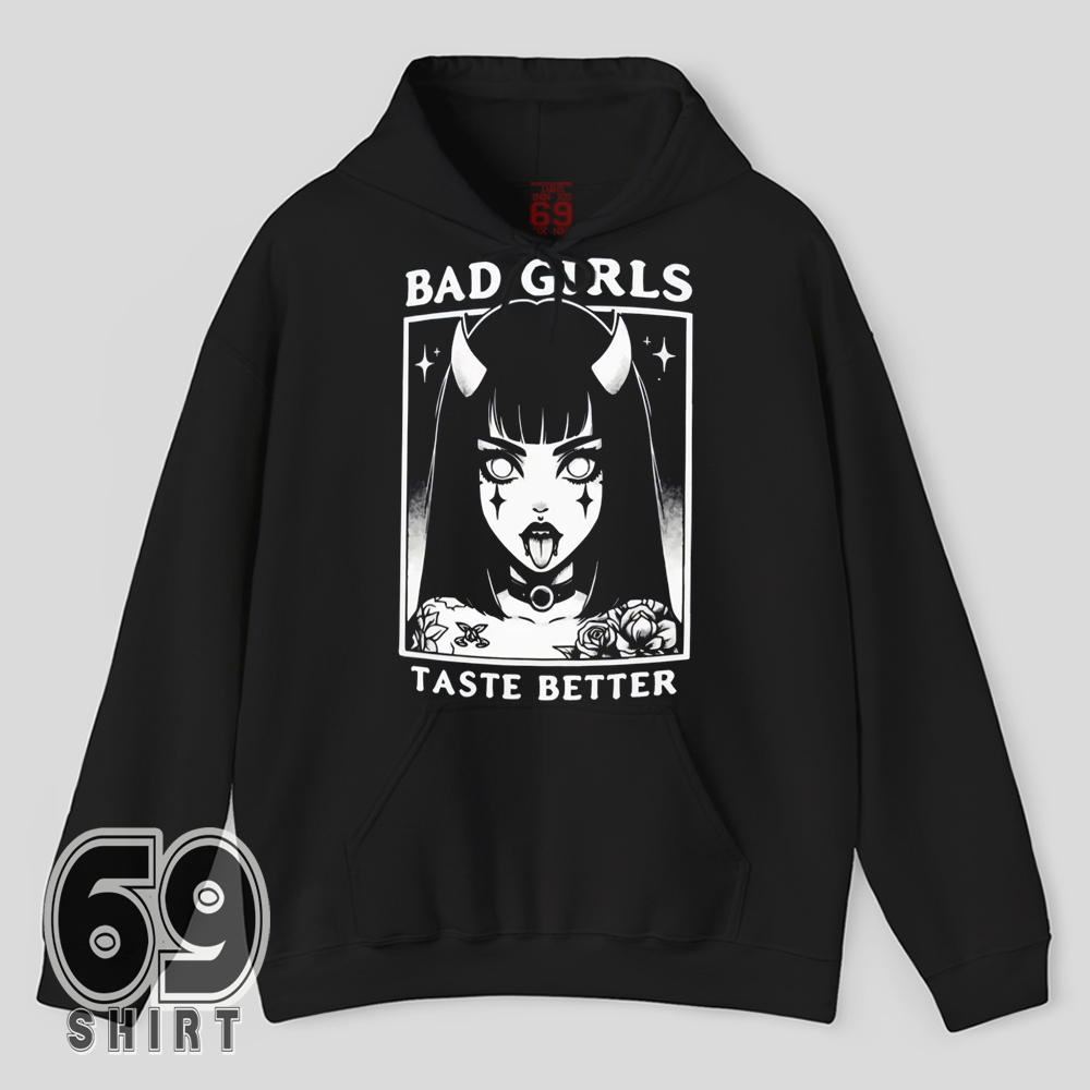 Bad Girls Taste Better Gothic Anime Hoodie Bad Girls Taste Better graphic hoodie with gothic anime girl and horns design