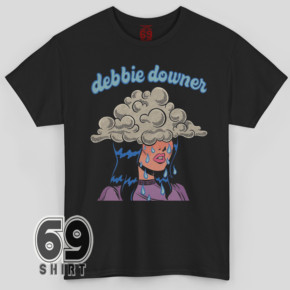 Debbie Downer Retro Comic Shirt Moody Pop Art Sad Girl Graphic T-Shirt Debbie Downer graphic printed on black unisex t-shirt with retro pop art sad girl crying under storm cloud
