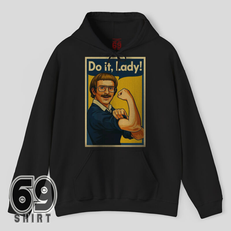 Do It Lady Funny Retro Motivational Hoodie
