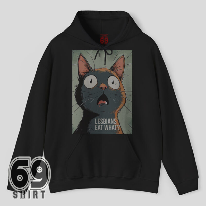 Funny Meme Lesbians Eat What Shocked Face Cat Cartoon Graphic Hoodie