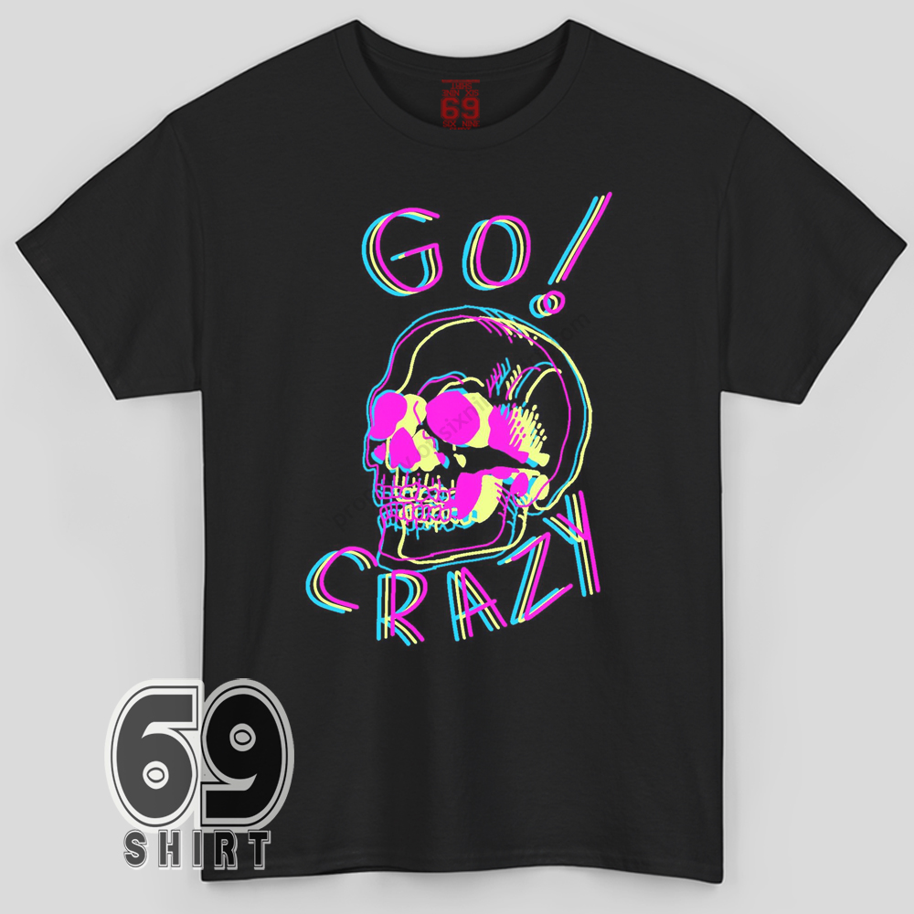 Go Crazy Neon Skull Shirt Trippy Vaporwave Acid Graphic Design Trippy neon skull graphic t-shirt with ‘Go Crazy’ vaporwave colors on black background
