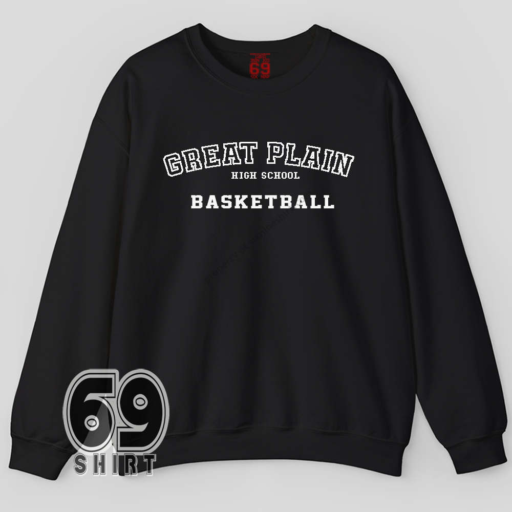 Great Plain High School Basketball Nobody 2 Sweatshirt Great Plain High School Basketball Sweatshirt Nobody 2 Inspired Merch