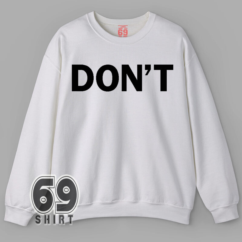 Inspired David Rose Dont WhiteS weatshirt