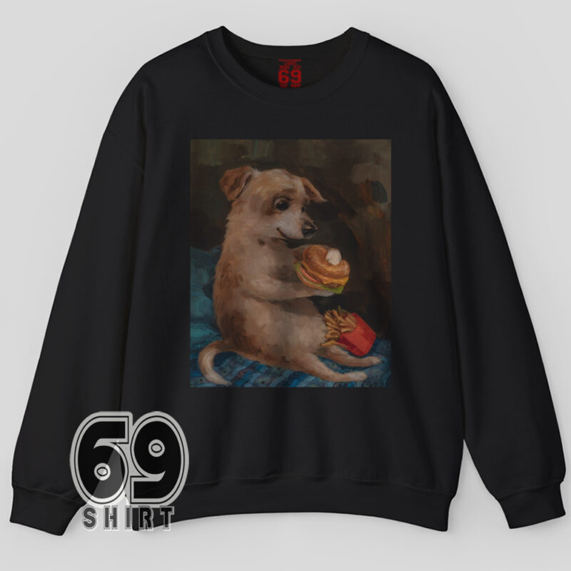 Funny chill dog with burger and fries art Sweatshirt