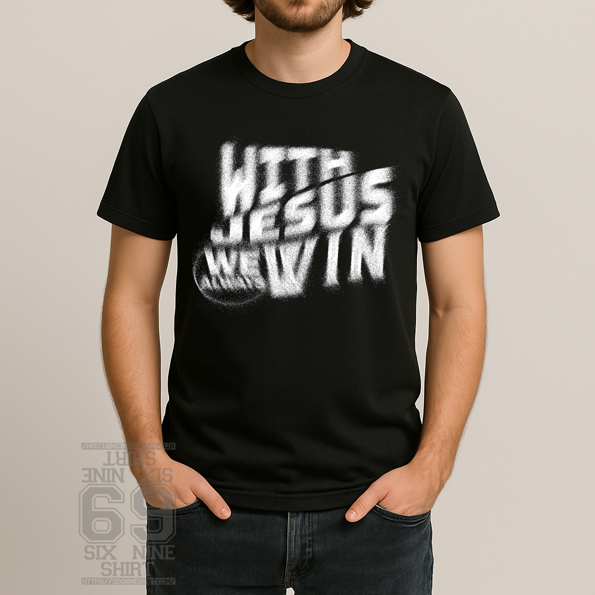 With Jesus I Win T-Shirt Christian Faith Statement Streetwear Distressed Spray Style With Jesus I Win Christian faith typography t-shirt black and white