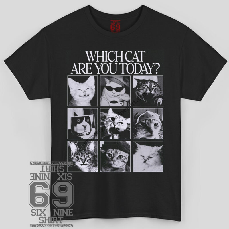 Which Cat Are You Today funny cat meme t-shirt with 9 different cat expressions vintage black and white design